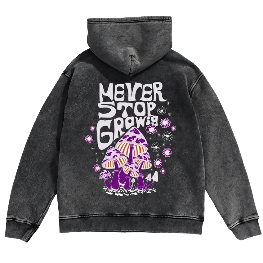 Never Stop Growing Hoodie - Washed Hoodie | My Turtle